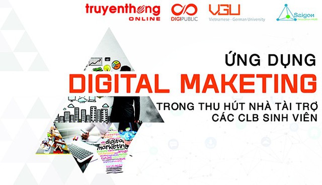 Ứng dụng Digital Marketing trong thu hút nhà tài trợ CLB sinh viên - Ảnh 1. Ứng dụng Digital Marketing trong thu hút nhà tài trợ CLB sinh viên - Ảnh 1.