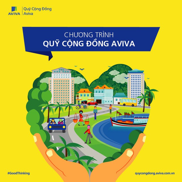 Chương trình quỹ Cộng đồng Aviva 2017 sức mạnh thay đổi trong tầm tay - Ảnh 1. Chương trình quỹ Cộng đồng Aviva 2017 sức mạnh thay đổi trong tầm tay - Ảnh 1.