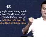 Những lời khuyên của tỉ phú Jack Ma cho giới trẻ Việt