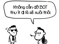 Hồi đó - bây giờ... không cần dỡ BOT