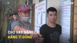 Đồng loạt triệt phá 7 nhóm cho vay nặng lãi hàng tỉ đồng