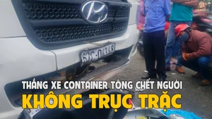 Kết quả giám định: Thắng xe container tông chết người không trục trặc
