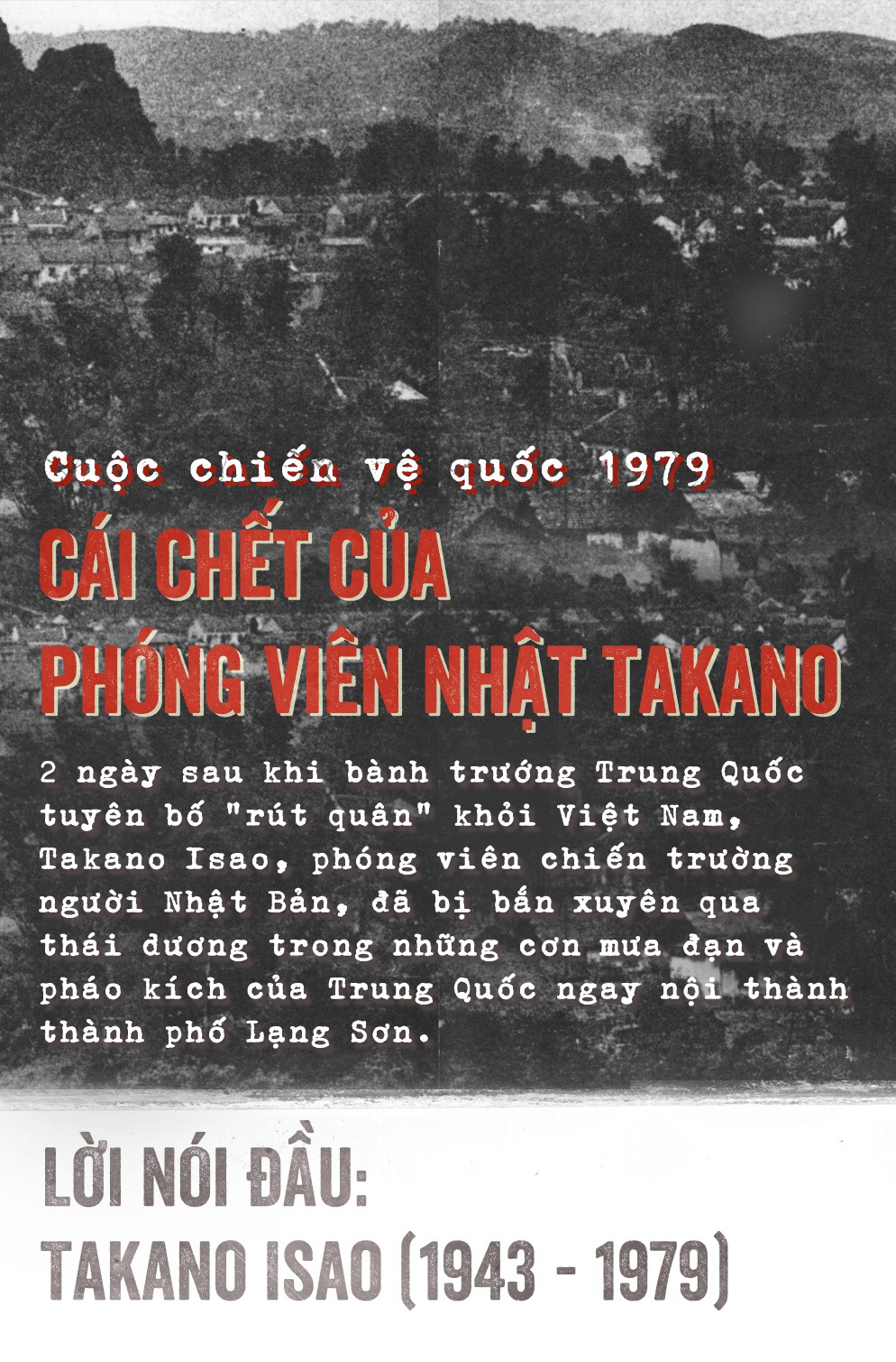 Cuộc chiến vệ quốc 1979 và cái chết của phóng viên Nhật Takano