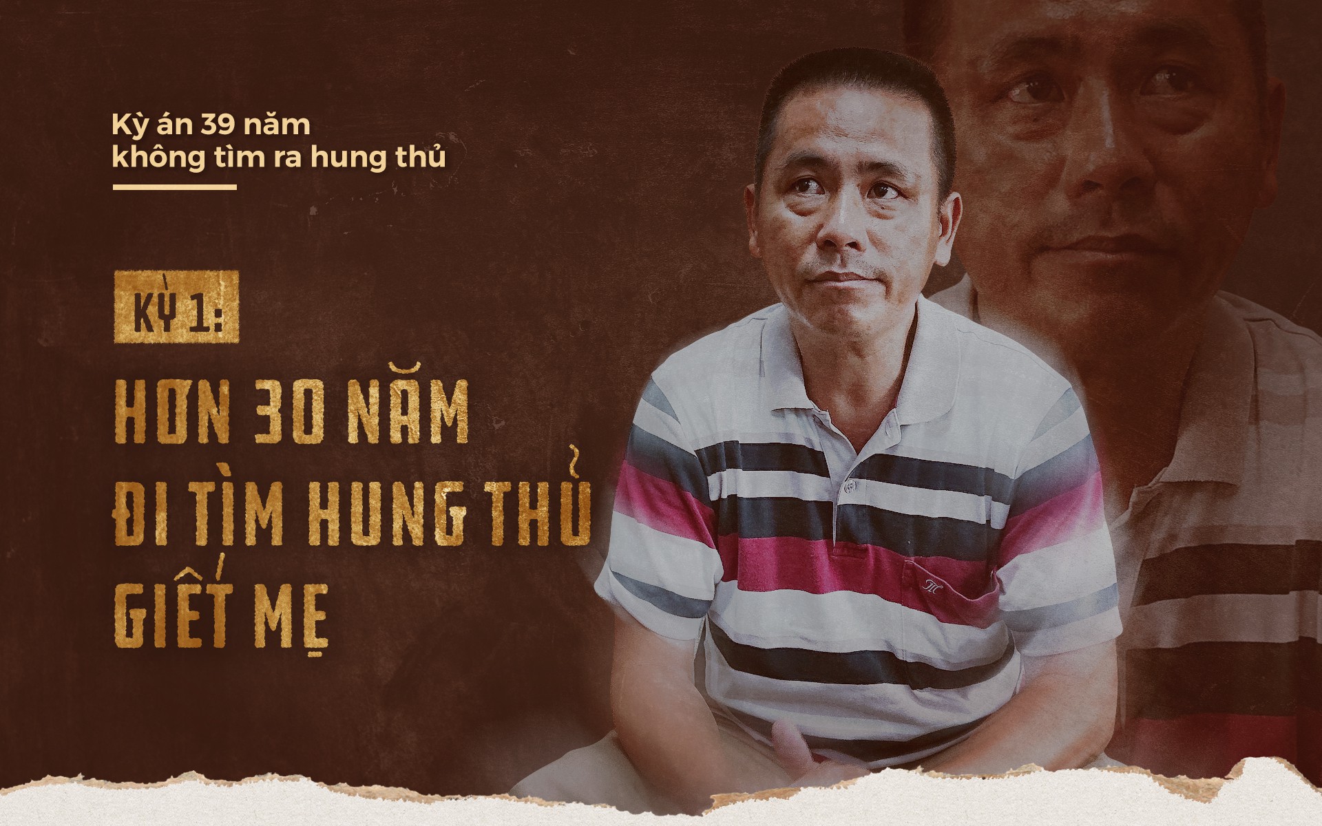 Hơn 30 năm đi tìm hung thủ giết mẹ