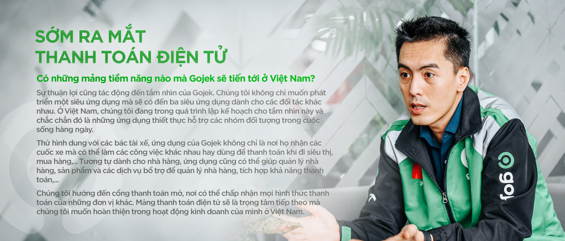 Tổng giám đốc Gojek Việt Nam: Trong nền kinh tế số, chúng tôi chia sẻ với đối tác - Ảnh 16.