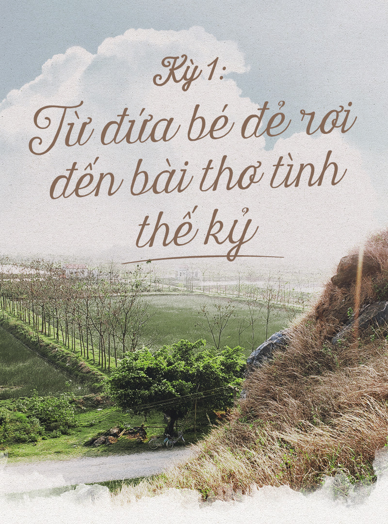 Từ đứa bé đẻ rơi đến bài thơ tình thế kỷ