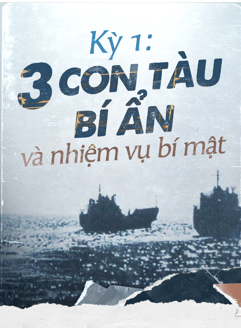 3 con tàu bí ẩn và nhiệm vụ bí mật
