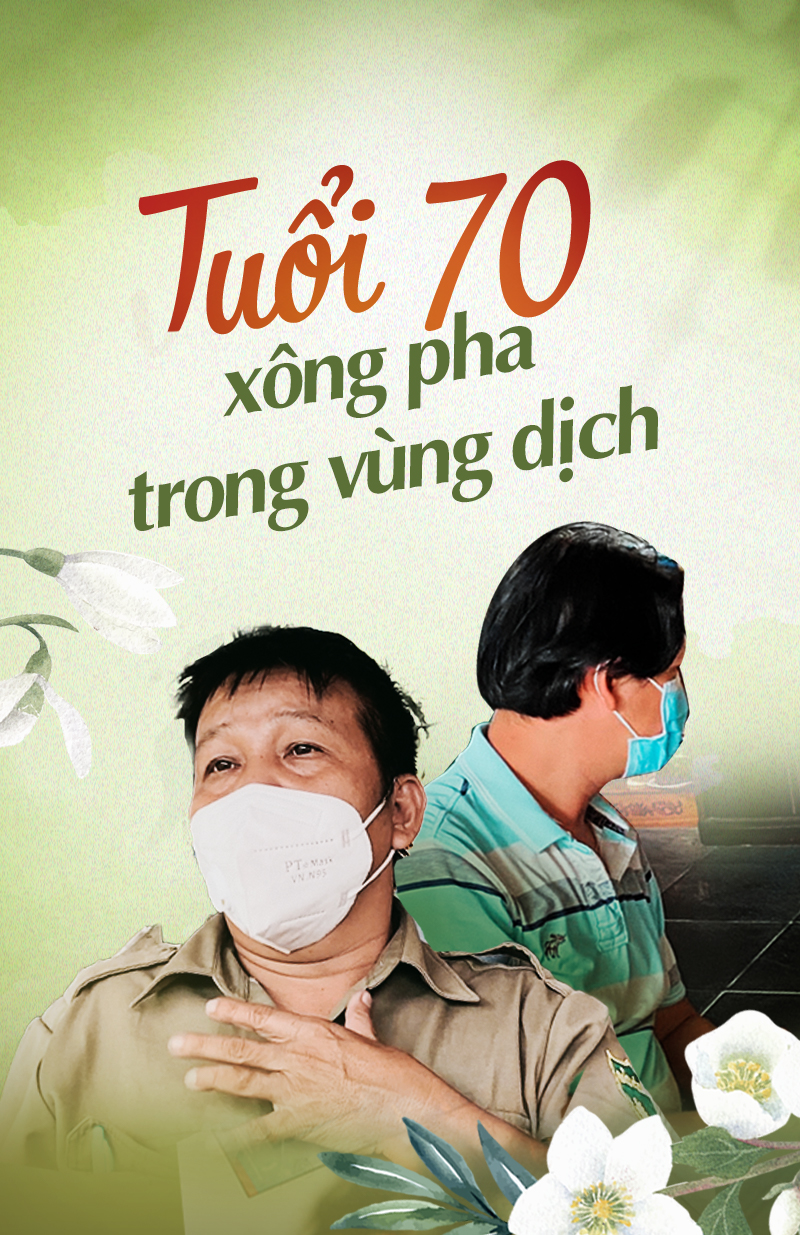 Tuổi 70 xông pha trong vùng dịch