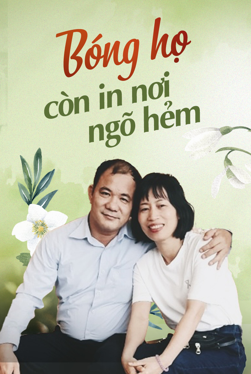Bóng họ còn in nơi ngõ hẻm