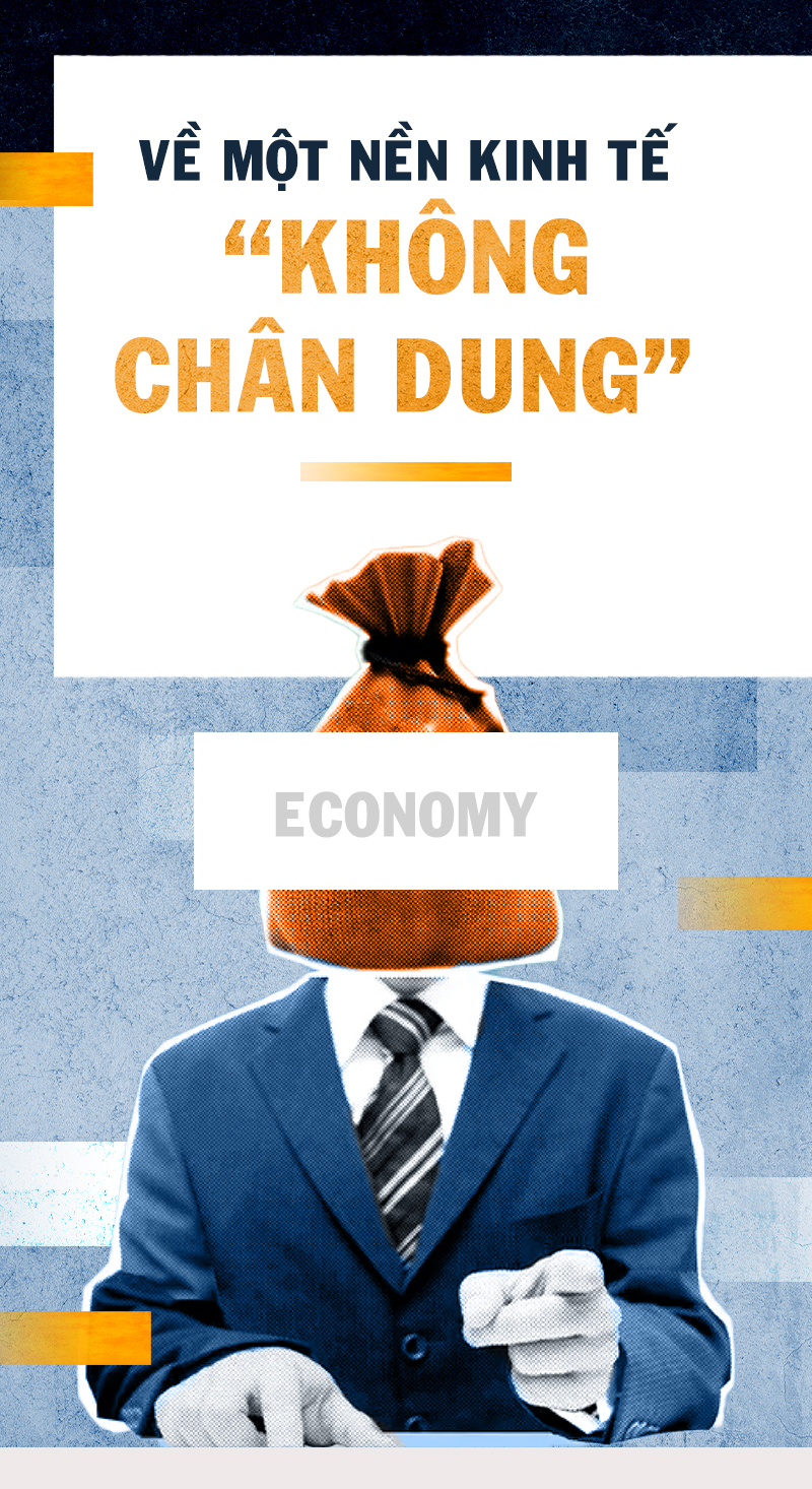 Về một nền kinh tế "không chân dung"