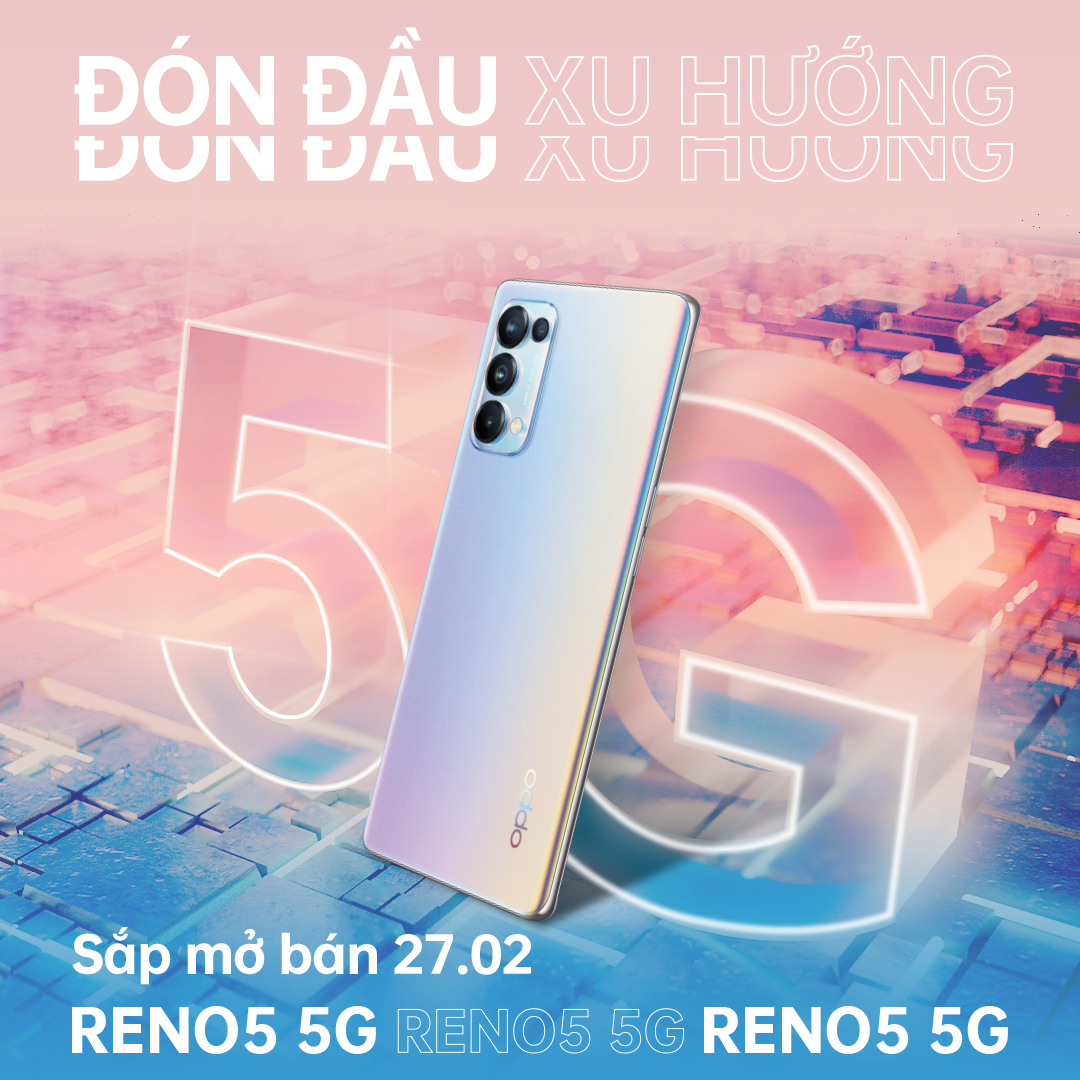 OPPO xác nhận ra mắt smartphone 5G mới vào ngày 27-2 - Ảnh 1. OPPO xác nhận ra mắt smartphone 5G mới vào ngày 27-2 - Ảnh 1.