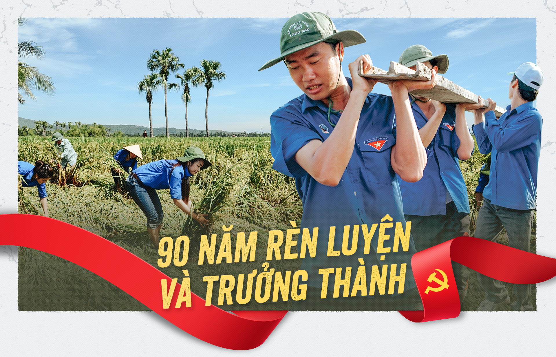 90 năm rèn luyện và trưởng thành