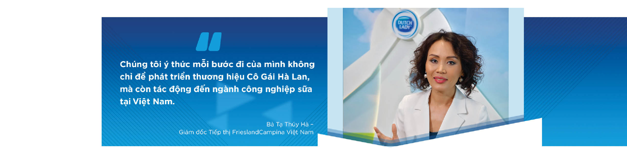 Giám đốc tiếp thị FrieslandCampina Việt Nam: Thành công vì thấu hiểu khách hàng, sản phẩm vượt trội - Ảnh 5.