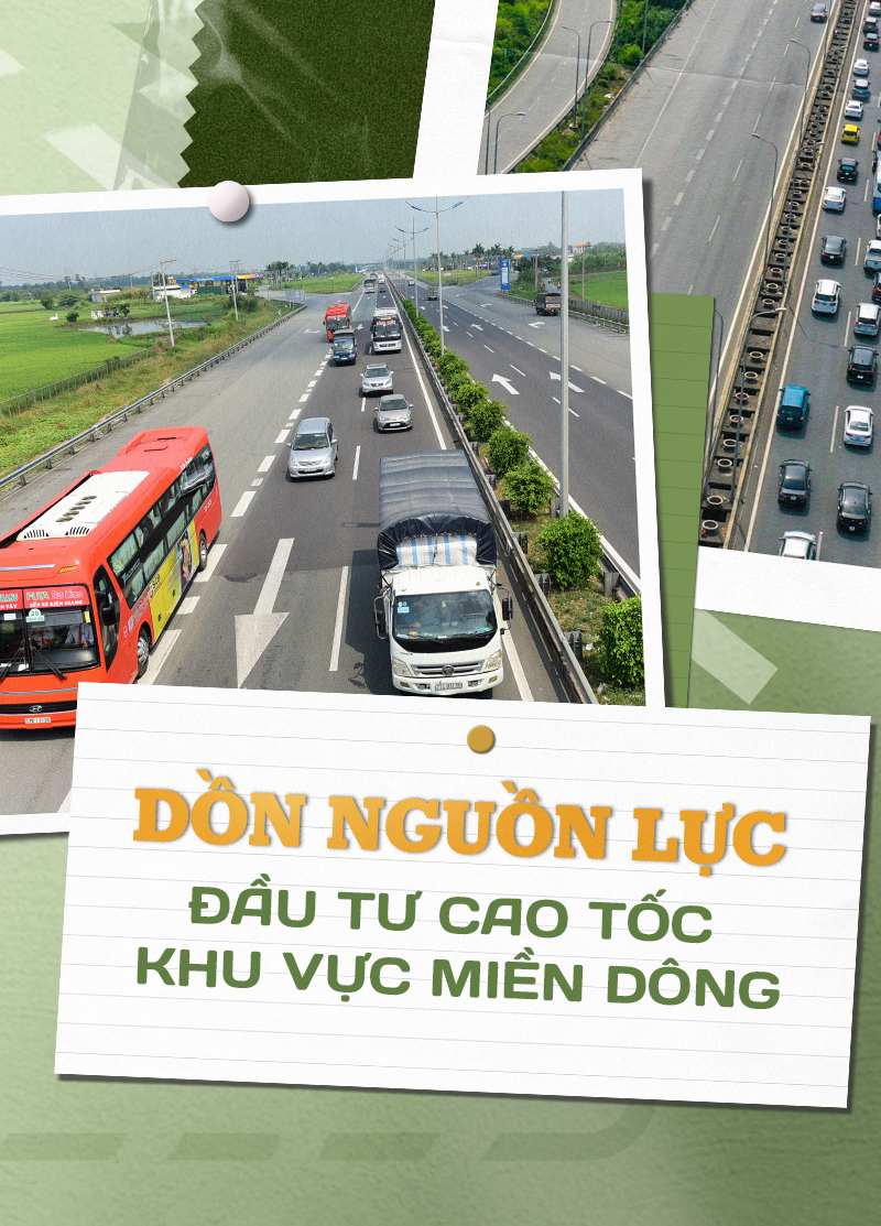 Dồn nguồn lực đầu tư cao tốc khu vực miền Đông