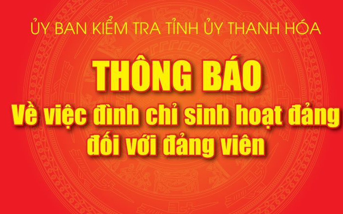 Đình chỉ sinh hoạt đảng cựu giám đốc Sở Tài chính Thanh Hóa để phục vụ điều tra