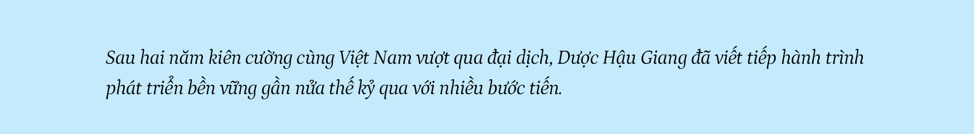 Một năm nâng tầm các giá trị bền vững của Dược Hậu Giang - Ảnh 1.