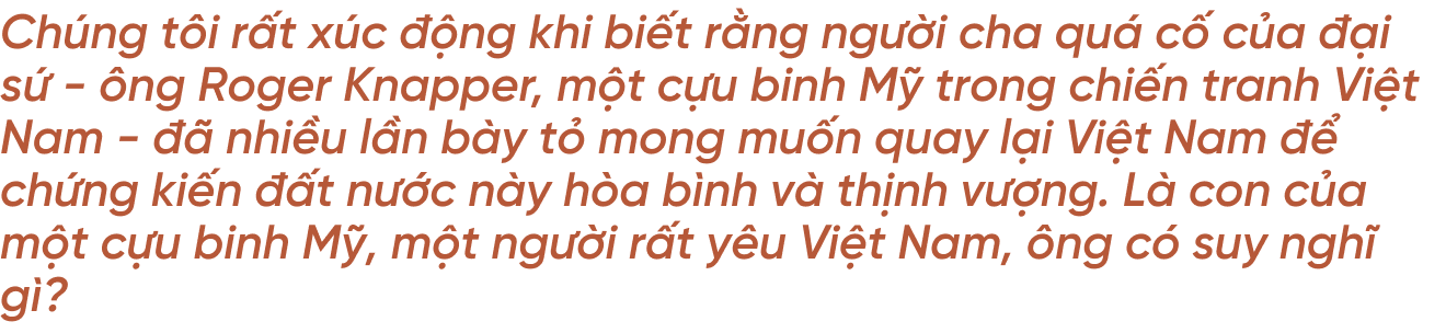 Đại sứ Marc Knapper: Việt Nam luôn chiếm vị trí độc nhất trong trái tim tôi - Ảnh 17.