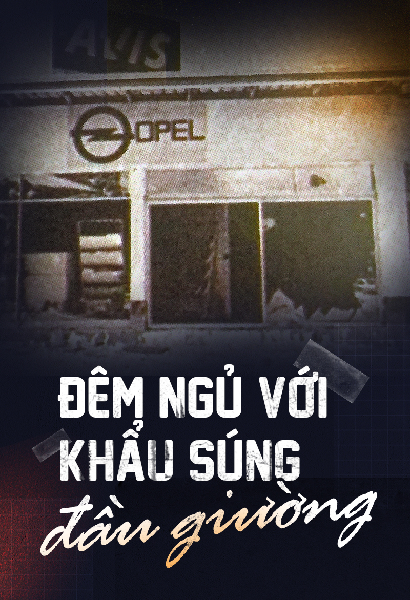 ĐÊM NGỦ VỚI KHẨU SÚNG ĐẦU GIƯỜNG
