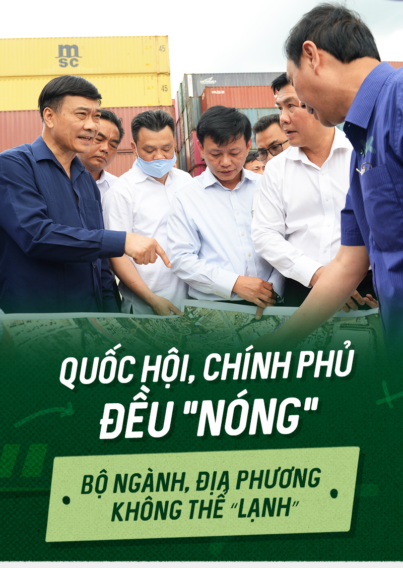 QUỐC HỘI, CHÍNH PHỦ ĐỀU “NÓNG”, BỘ NGÀNH, ĐỊA PHƯƠNG KHÔNG THỂ “LẠNH”
