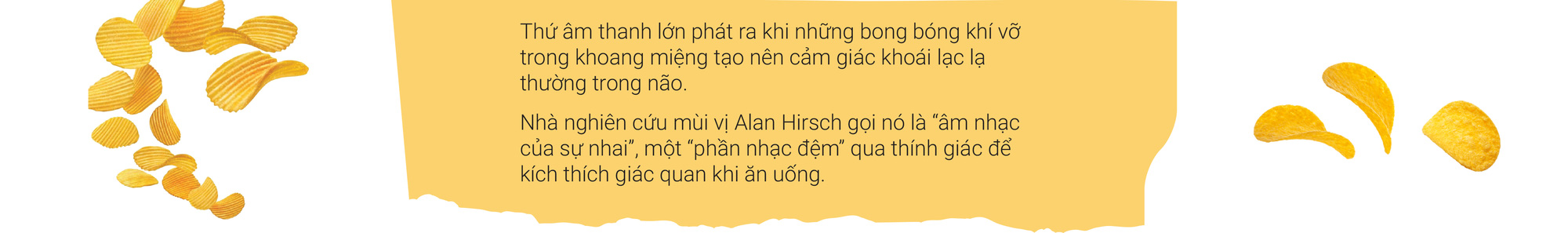 Mê món giòn:  Lựa chọn của các giác quan - Ảnh 6.