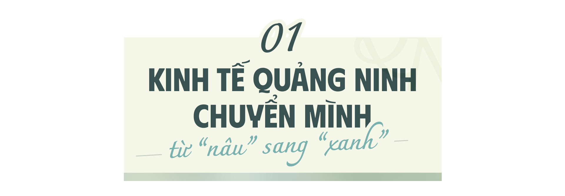 Quảng Ninh - Vì một khát vọng thịnh vượng - Ảnh 1.