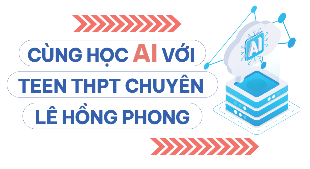 Teen phổ thông &quot;bắt nhịp&quot; học AI - Ảnh 12.