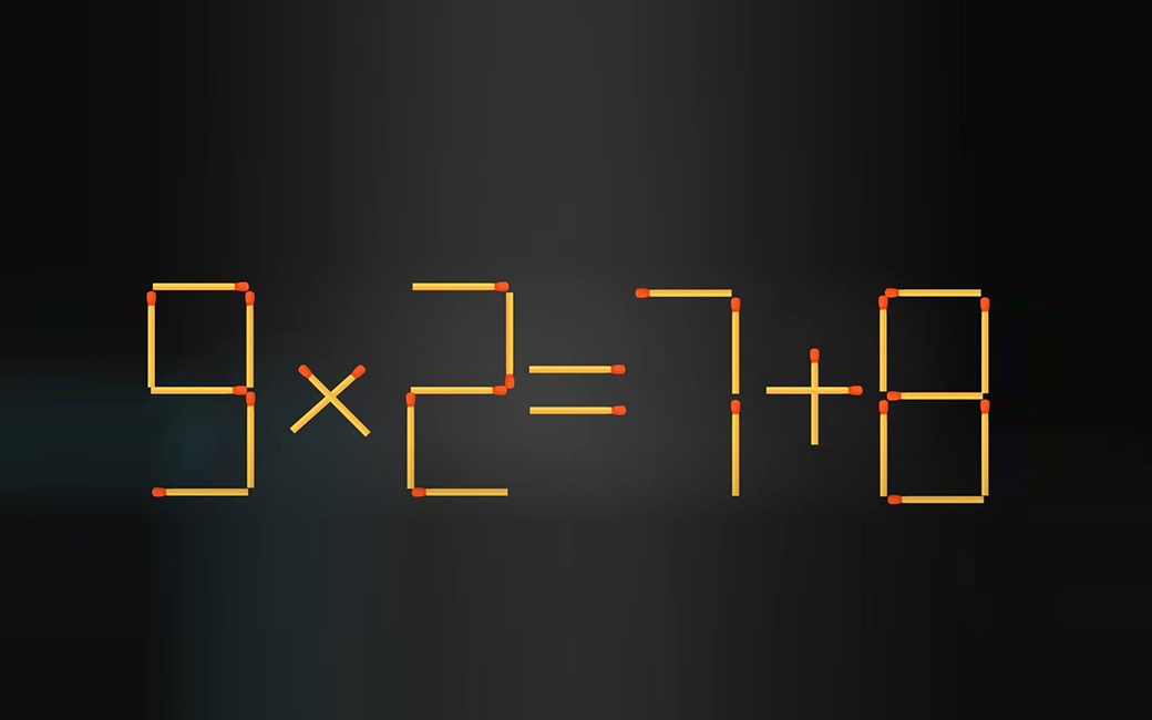 Thử tài IQ: Di chuyển một que diêm để 9x2=7+8 thành phép tính đúng