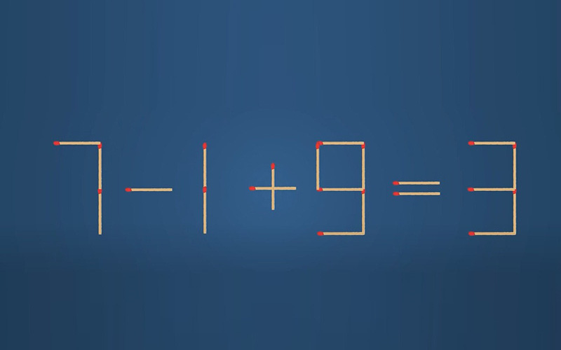 Thử tài IQ: Di chuyển một que diêm để 7-1+9=3 thành phép tính đúng