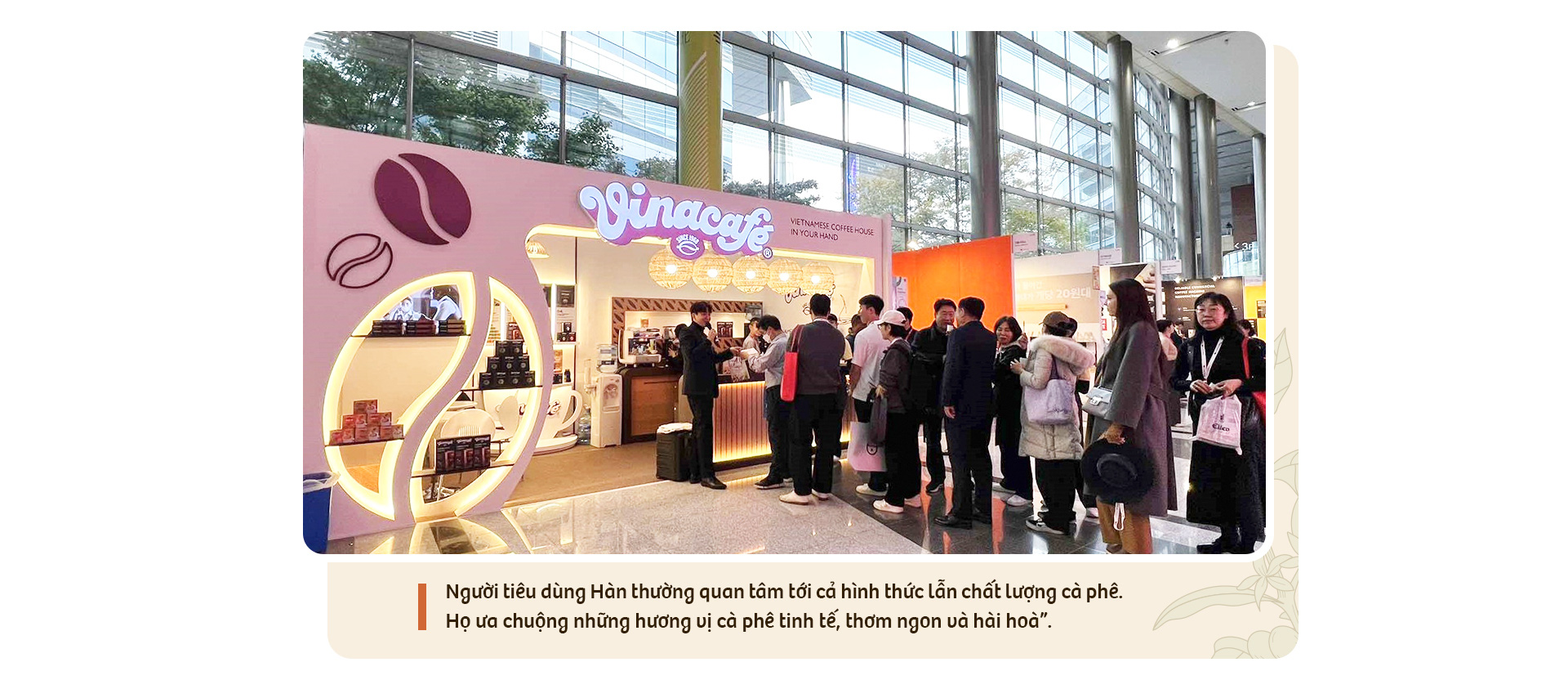 Nhìn lại hành trình ghi dấu ấn tượng tại Hàn Quốc của thương hiệu cà phê Việt Vinacafé - Ảnh 2.