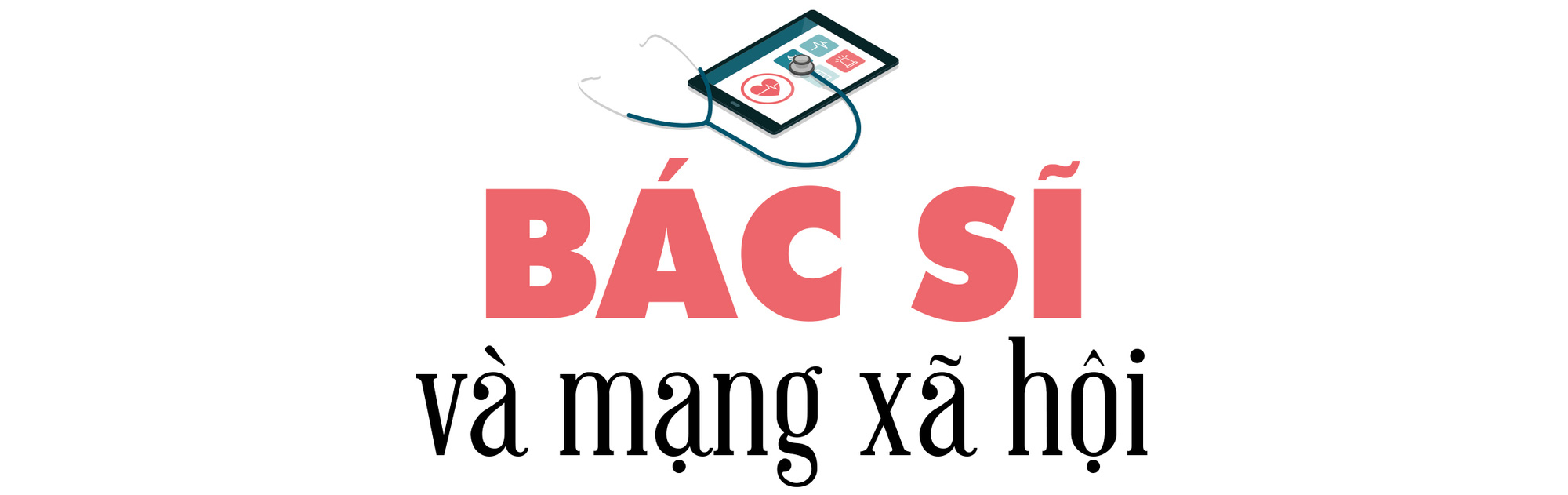 Bác sĩ chơi TikTok: Để dân mạng Việt không bị thông tin dắt mũi - Ảnh 4.