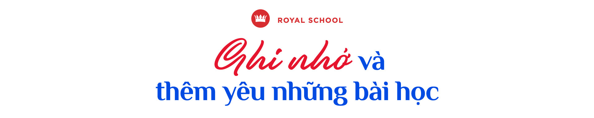 2023, Royal School: Hạnh phúc và ghi nhớ- Ảnh 5.