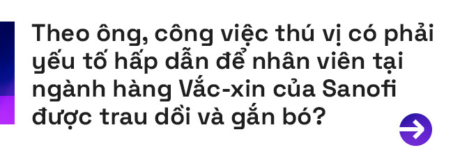 Chiến lược phát triển con người là chìa khóa thành công của Sanofi Việt Nam - Ảnh 7.