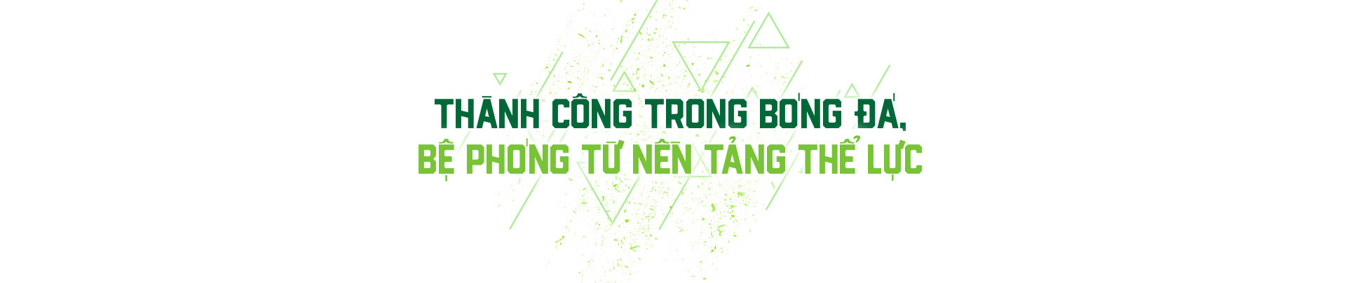 Herbalife - Dinh dưỡng lành mạnh tiếp sức các đội tuyển bóng đá Việt Nam - Ảnh 4.