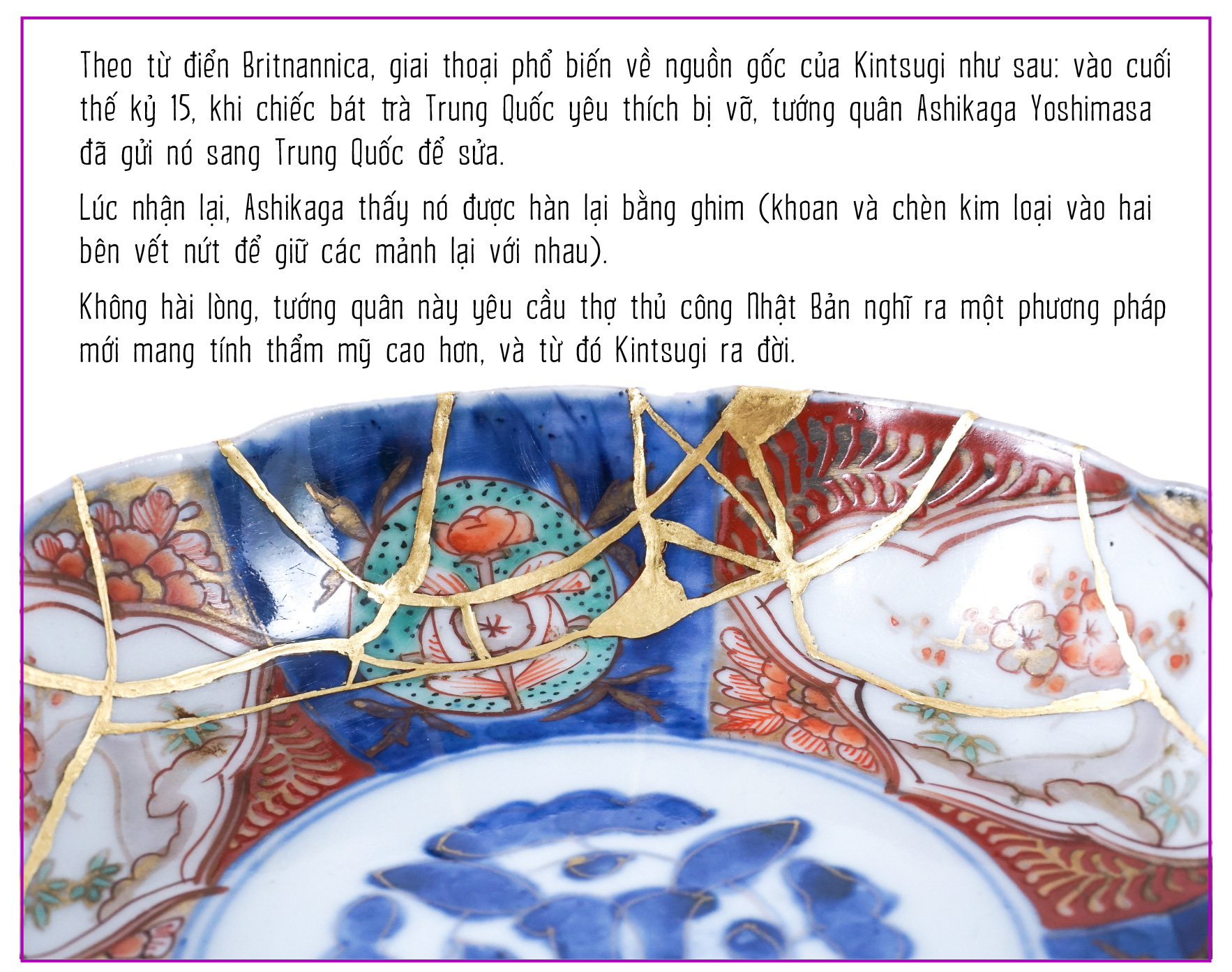 Học vá vàng và rèn chữ nhẫn với Kintsugi - Ảnh 1.