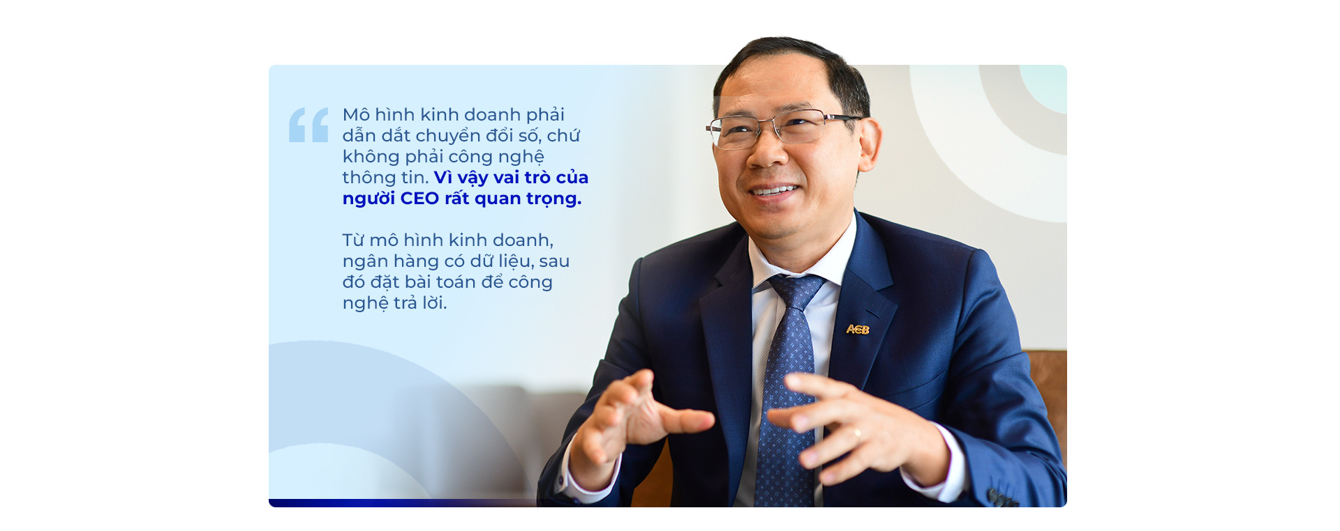 CEO Ngân hàng ACB: Chuyển đổi số phải quyết liệt và đi vào thực chất - Ảnh 7.