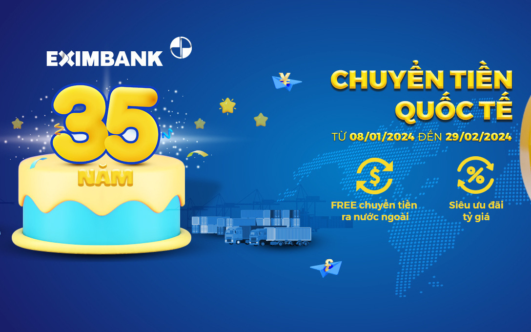Eximbank tặng 300 nhà lắp ghép cho hộ nghèo tại huyện biên giới Kỳ Sơn- Ảnh 4. Eximbank dành nhiều ưu đãi cho khách hàng doanh nghiệp thanh toán quốc tế