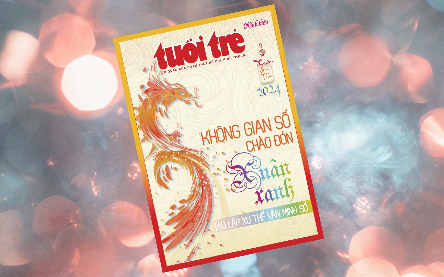Sáng mai, đón đọc giai phẩm Tuổi Trẻ Xuân Giáp Thìn- Ảnh 6. Giai phẩm Tuổi Trẻ Xuân Giáp Thìn: Những nỗi nhớ, niềm thương