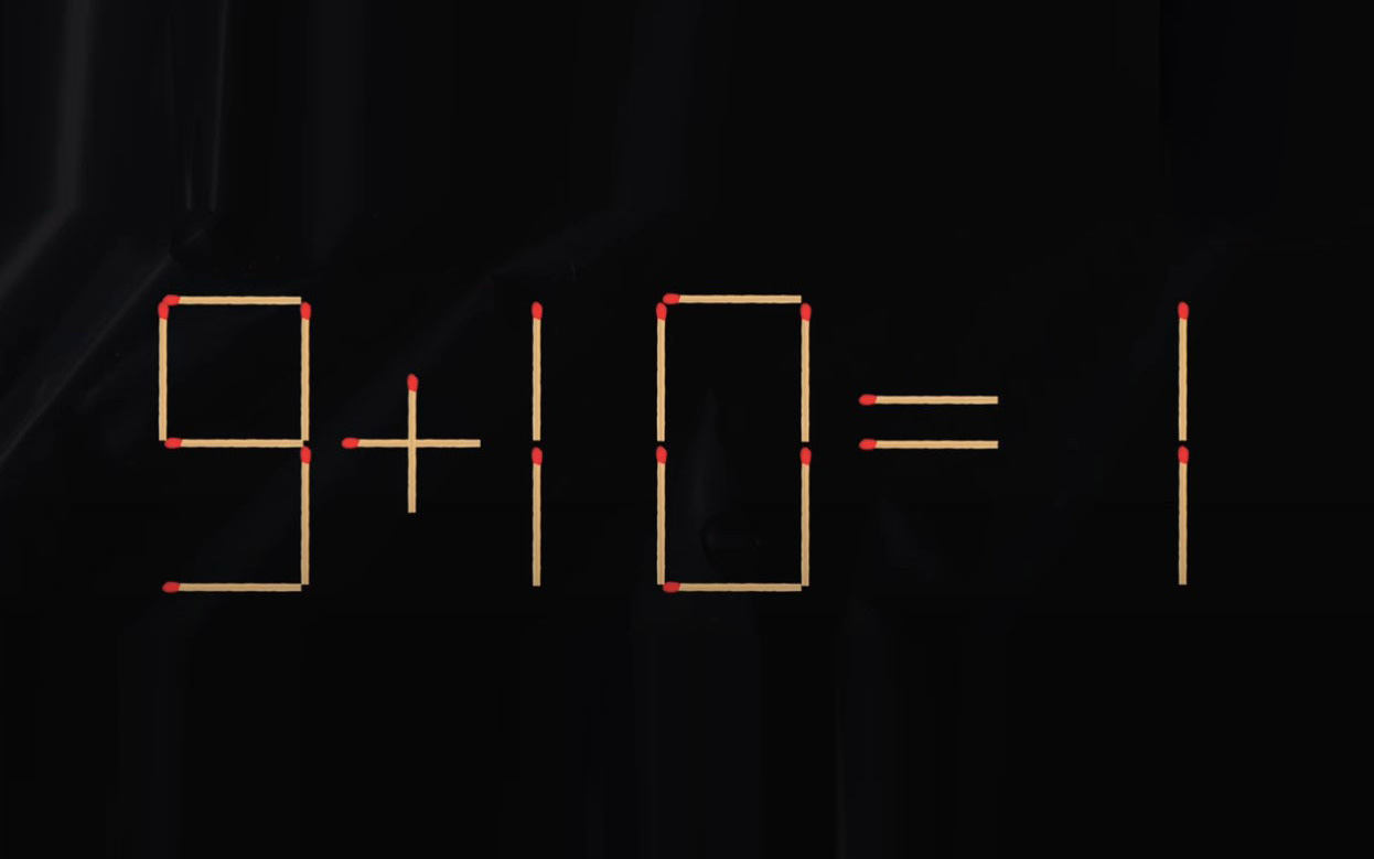 Thử tài IQ: Di chuyển một que diêm để 9+10=1 thành phép tính đúng