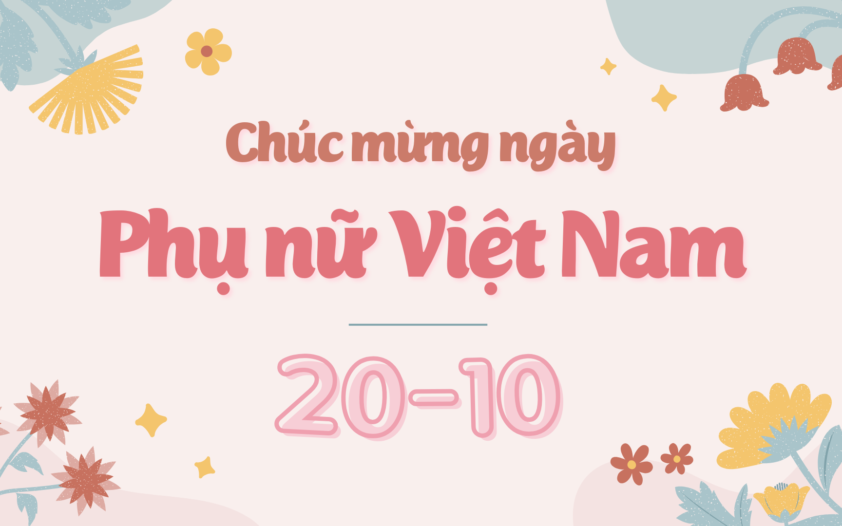 Tổng hợp lời chúc 20-10 ý nghĩa dành cho bà, mẹ, cô giáo và bạn bè