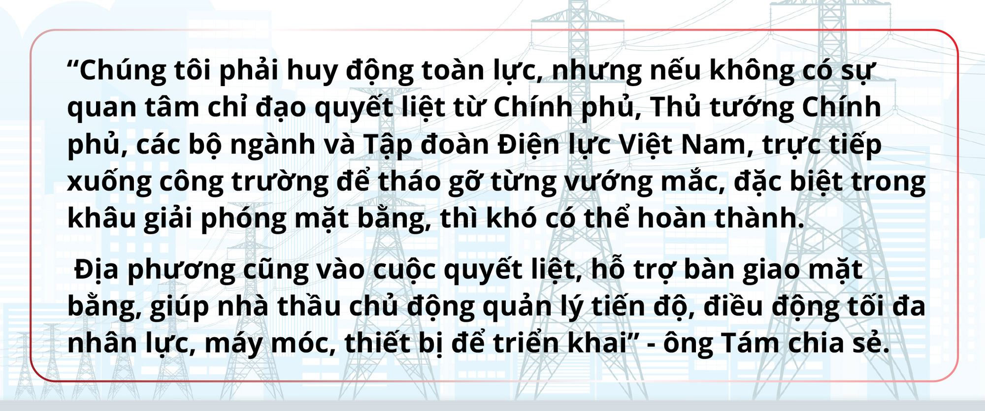 Đường dây 500kV mạch 3: Thần tốc để tiết kiệm - Ảnh 10.