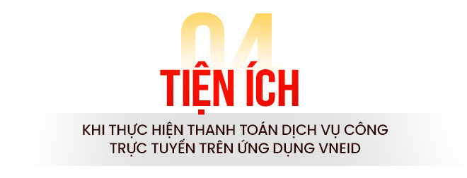 Thanh toán dịch vụ công trực tuyến trên ứng dụng VNeID - Ảnh 7.