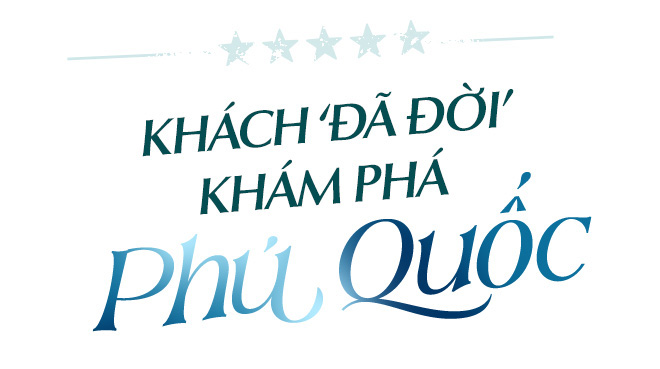 Phú Quốc không ngừng phát triển sản phẩm du lịch độc đáo để hút khách - Ảnh 2.