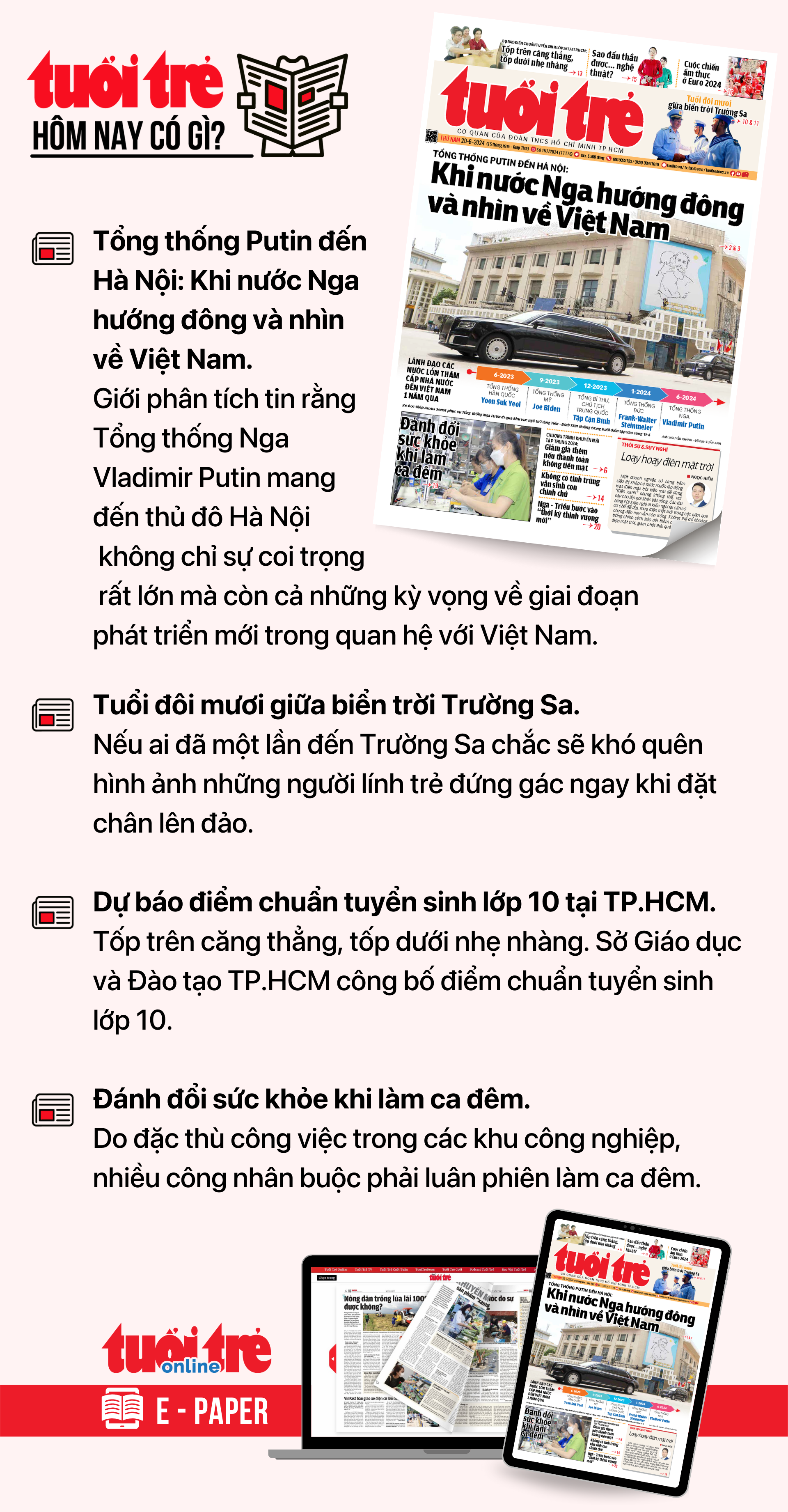 Tin chính trên nhật báo Tuổi Trẻ hôm nay 20/6. Để đọc báo Tuổi Trẻ phiên bản giấy điện tử, vui lòng đăng ký Tuổi Trẻ Sao TẠI ĐÂY