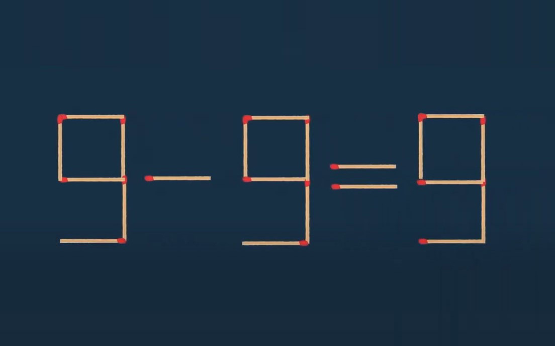 Thử tài IQ: Di chuyển hai que diêm để 9-9=9 thành phép tính đúng