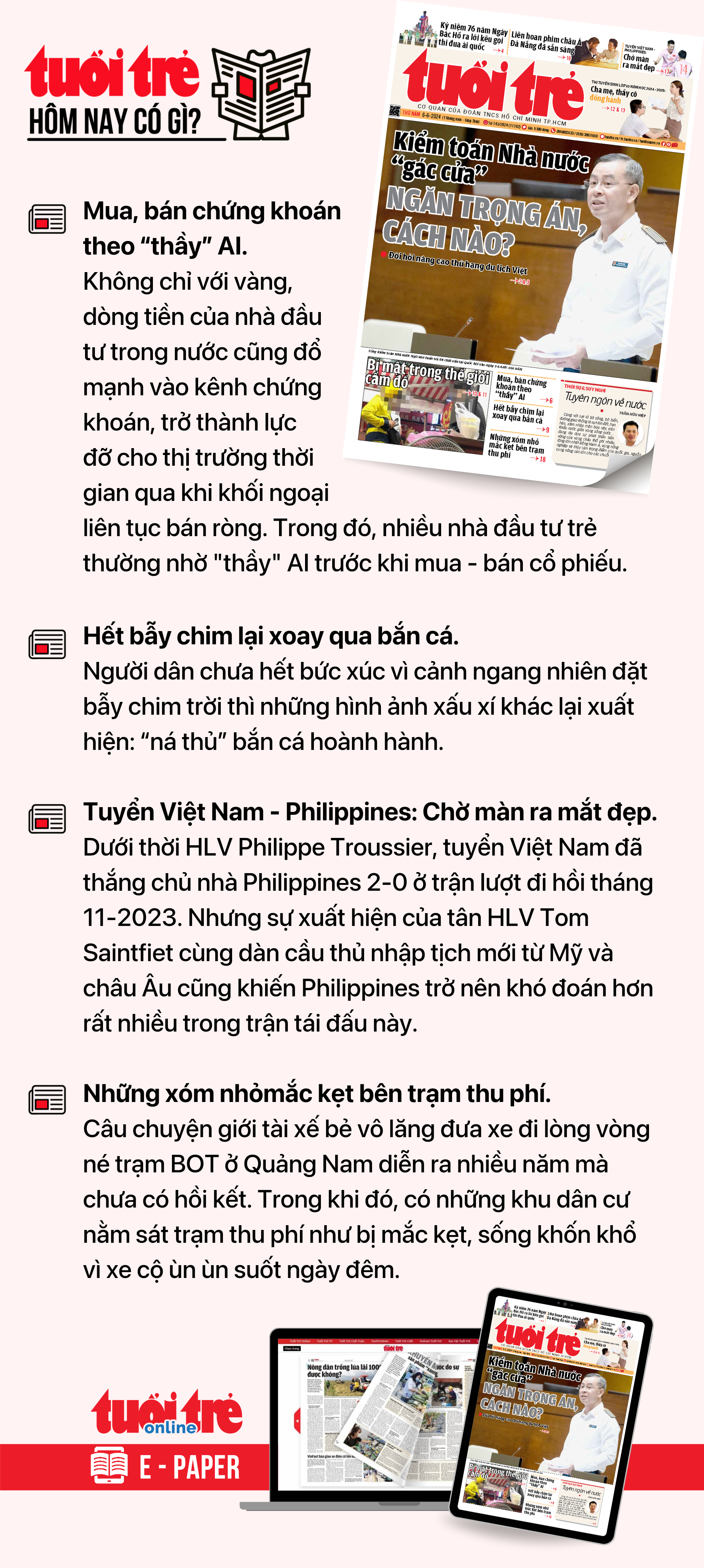 Tin tức đáng chú ý trên Tuổi Trẻ nhật báo ngày 6-6. Để đọc Tuổi Trẻ báo in phiên bản E-paper, mời bạn đăng ký Tuổi Trẻ Sao TẠI ĐÂY