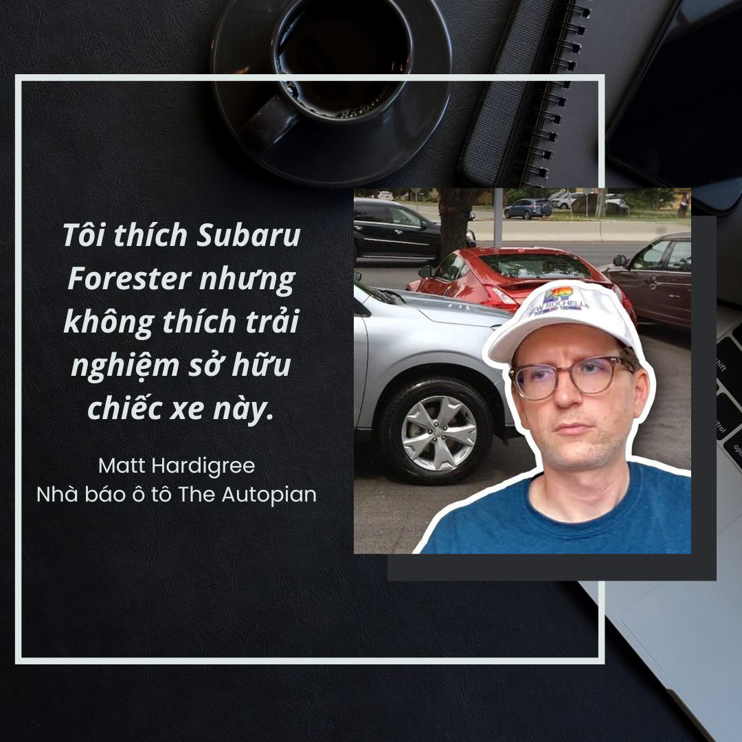 Chủ xe Subaru Forester: 'Dù thích nhưng đành bán sau 8 năm vì tốn tiền sửa xe'- Ảnh 2.