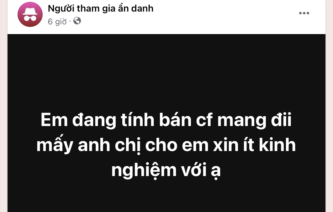 Tay ngang muốn bán cà phê thì lên mạng xin công thức, kinh nghiệm - Ảnh chụp màn hình