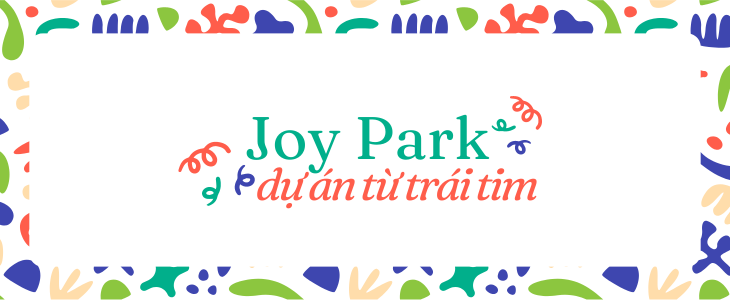 Biết bao yêu thương gửi vào sân chơi Joy Park- Ảnh 6.