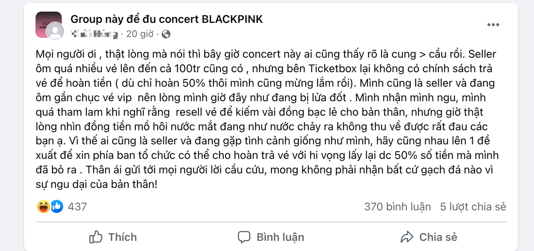 Hết cách, một dân ôm vé tự nhận mình 'ngu', 'tham lam' và kêu gọi những người đồng cảnh ngộ xin ban tổ chức concert BlackPink hoàn 50% giá vé - Ảnh chụp màn hình