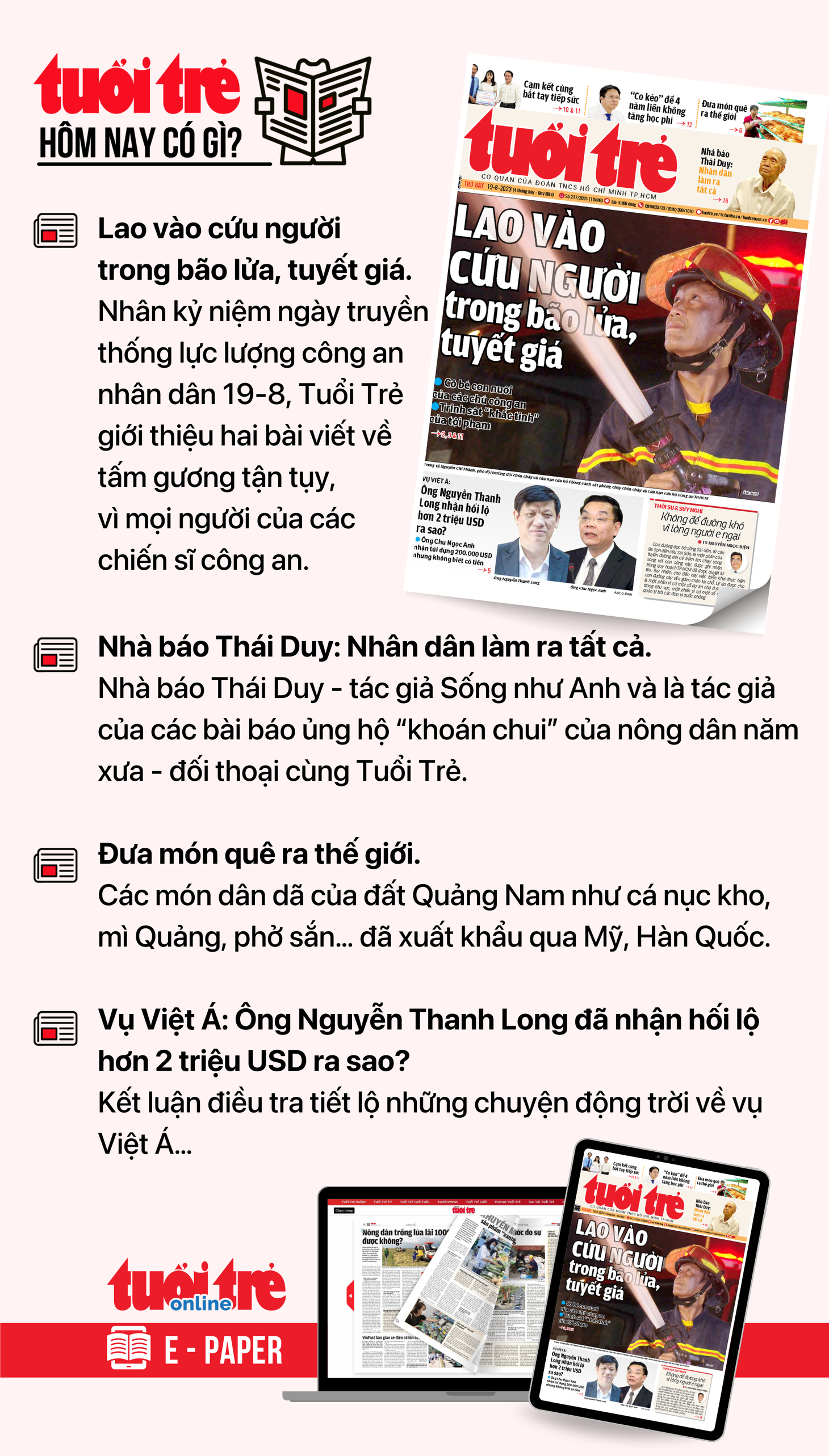 Tin tức chính trên Tuổi Trẻ nhật báo hôm nay 19-8. Để đọc Tuổi Trẻ báo in phiên bản E-paper, mời bạn đăng ký Tuổi Trẻ Sao TẠI ĐÂY